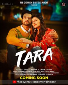 Aparna Dixit Instagram - Most Awaited Song is Releasing Soon🧿♥️ Song : Tara Singer : @itsarmaanofficial_ Lyrics : @deepdhaliwal2019 Music : @arpanbawa Featuring : @aparnadixit2061 & @shaktiarora Producer : @rahulsanoriyaofficial DOP: Mohd. Shoeb Director : @anandmishra2013 Special Thnx : @prpk_piyush & @gauravsanoriya Label : @redeyemusicentertainment A Film by: @redeyemotionpicture