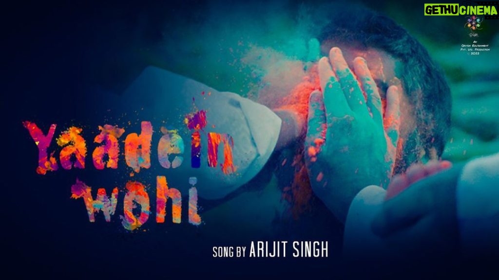 Arijit Singh Instagram - This Holi, All we had is #yaadeinwohi @oriyonmusicbyarijitsingh