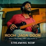 Arijit Singh Instagram - Let the symphony of friendship serenade your soul! Rooh Jaga Doon is live on all streaming platforms 🎵 @arijitsingh @jesuisnikki8adi @raj_kumardewan @appaithefuzzyguy @sou_viktree @ziamuzik @sukanto.singha.1 @shah_ritvik @sunnymr @shlokelal #RoohJagaDoon #ArijitSingh #OriyonbyArijitSingh #IndianMusic #NewRelease