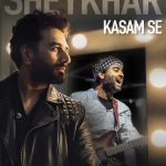 Arijit Singh Instagram - Listen to ‘KASAM SE’ on all your favourite streaming platforms 🤍 #sheykhar #shekharravjiani #arijitsingh #priyasaraiya #shivamsengupta #anujdanait #ashishsaxena #kasamse #garuudaamusiic #loveanthem