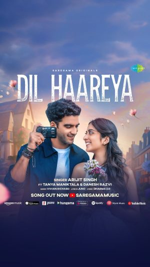 Arijit Singh Instagram - True love has no limits, true love is beyond borders! 💖✨
#DilHaareya Song Out Now on Saregama Music YouTube and all major streaming platforms 😍

@tanyamaniktala @danesh.razvi @viviannrichard @junoversse @dharma2pointo @saregama_official