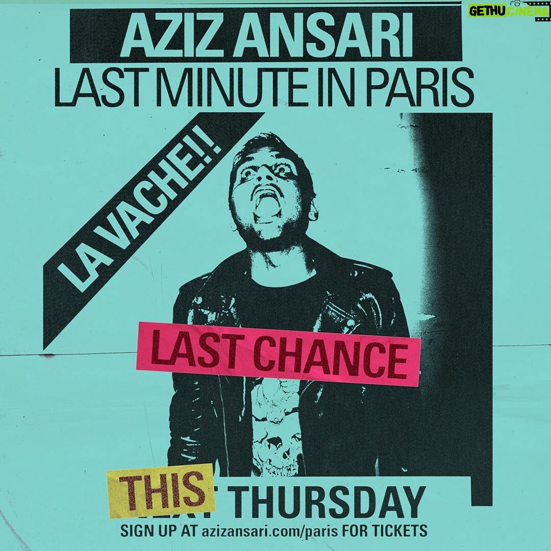 Aziz Ansari Instagram - PARIS: List closes soon. Go to azizansari.com/paris for tickets. Paris, France