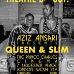Aziz Ansari Instagram - LONDON: I’m doing a theatre buy out for my friends @lenawaithe and @msmelina for their film, Queen and Slim. Go see it on Sunday 2/2 at the Prince Charles Theatre at 3:20pm on me. Click link in bio for details! London, United Kingdom