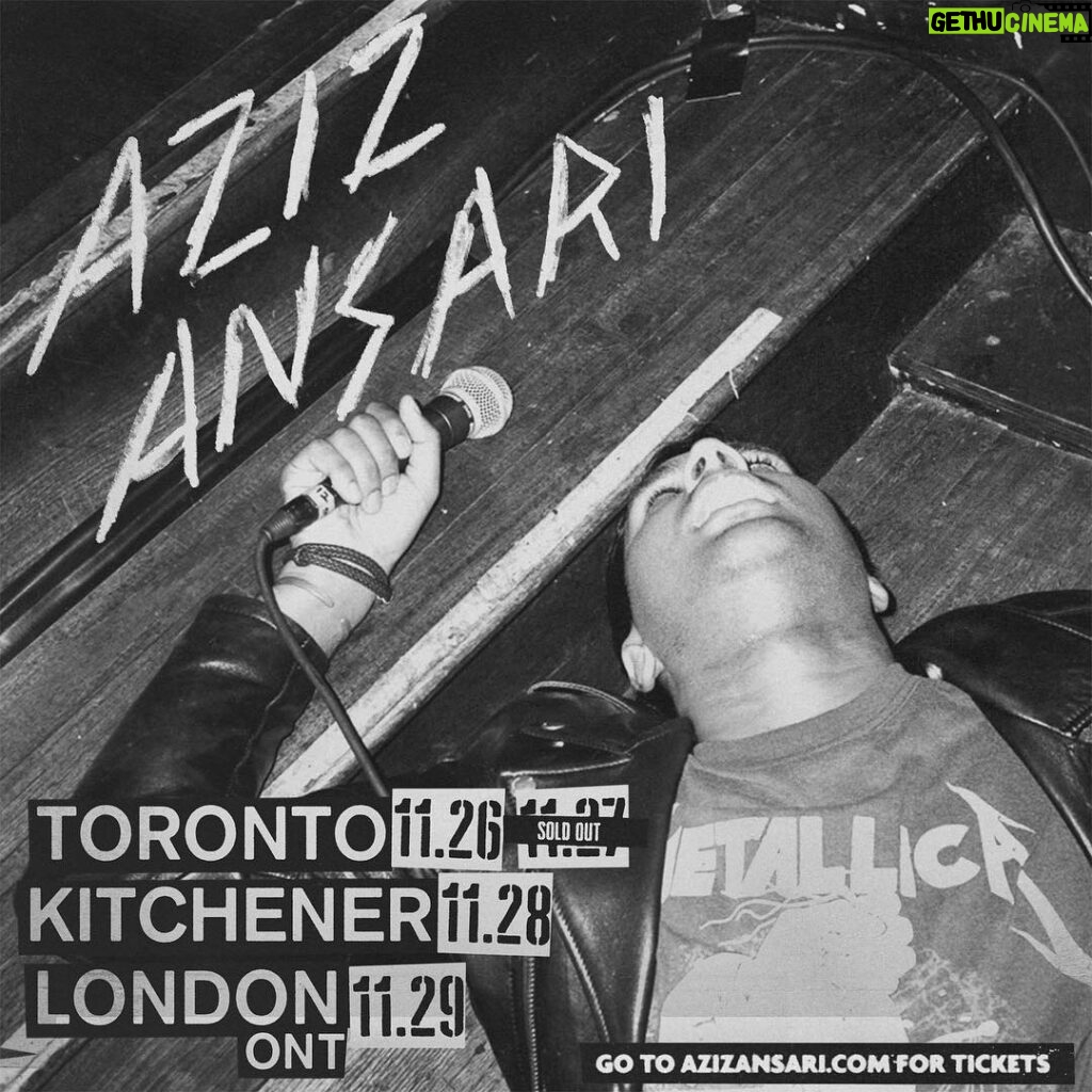 Aziz Ansari Instagram - Added a 2nd show in Toronto. Tickets at azizansari.com Toronto, Ontario