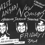 Aziz Ansari Instagram - NEW ORLEANS. Friday. Get tix at azizansari.com. #NewOrleans New Orleans, Louisiana