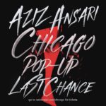 Aziz Ansari Instagram - List closing soon. Go to azizansari.com/chicago for tickets