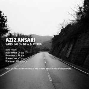 Aziz Ansari Instagram - More pop ups next week. Tickets avail at azizansari.com. Sign up there to hear about future ones if we haven’t hit your town yet. Thanks to everyone who came out in TN and SC. Stay safe in the Carolinas.