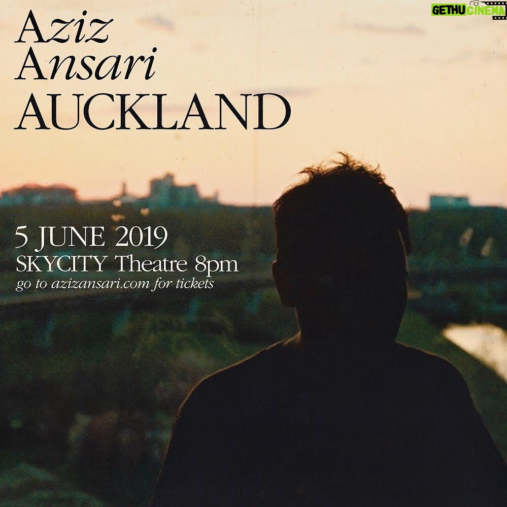 Aziz Ansari Instagram - AUCKLAND: Added a show on 6/5 at SKYCITY Theatre. Get tix at azizansari.com. on-sale at 2pm. Auckland, New Zealand