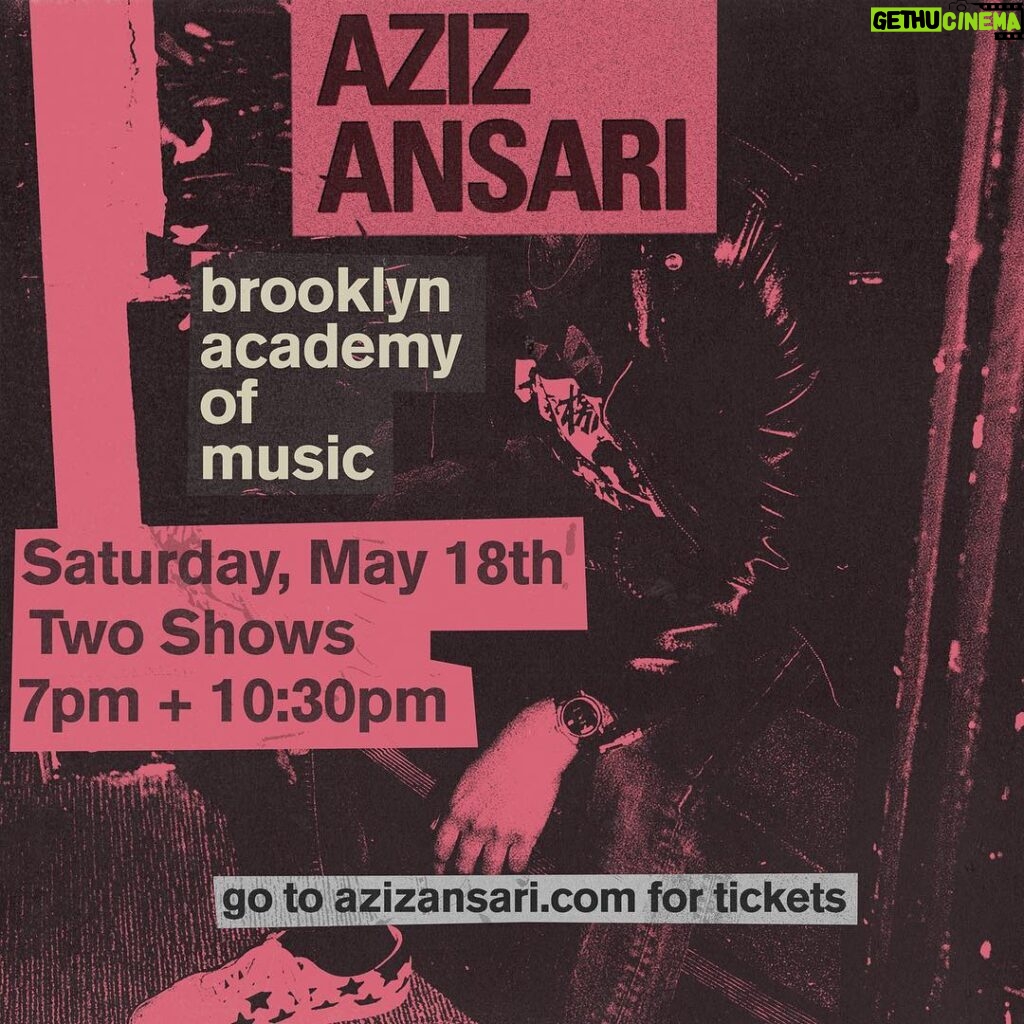 Aziz Ansari Instagram - Tickets on sale at azizansari.com Brooklyn, New York