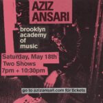 Aziz Ansari Instagram – Tickets on sale at azizansari.com Brooklyn, New York