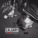 Aziz Ansari Instagram - Calgary! Early show sold out at the Grey Eagle Resort and Casino tonight, but few tickets are left for the late show. Get tickets at AzizAnsari.com