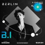 B.I Instagram - Berlin, get ready to kick off 2024 Let’s make this a night to remember 🔥 #KGalaxy2024 #withGalaxy #PoweredBySamsung @jin.entertainment_concerts @131_online