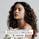 Bella Campos Instagram - Bella Campos, #TalentoCondéMais, foi destaque na L’Officiel Brasil. 💫✨👏 A atriz falou sobre a carreira, autoestima, beleza, representatividade, sonhos e planos para o futuro. Em ascensão, Bella reúne papéis de destaque em duas novelas, ambas da @tvglobo, e um troféu Melhores do Ano, na categoria Melhor Atriz Coadjuvante, por sua atuação em “Pantanal”. Atualmente, está no ar como Jennifer na novela “Vai na Fé”. Confira a matéria de Ivna Barreto na @lofficielbrasil. Assessoria: Stratosfera Comunicação (@stratosferacom) Fotos: Jorge Bispo (@jorgebispo) Stylist: Aléxia Azambuja (@alexia_azambuja) Assistente de styling: Alice Themudo (@alicettttttttttt) Produção de moda: Vitória Cantone (@vitoriacantone) e Clara Peixoto (@clarapxtm) Camareira: Salvadora do Nascimento Beleza: Luiza Goulart (@luizagoul.art) Assistente de beleza: Nata Di Paula (@natadipaula)