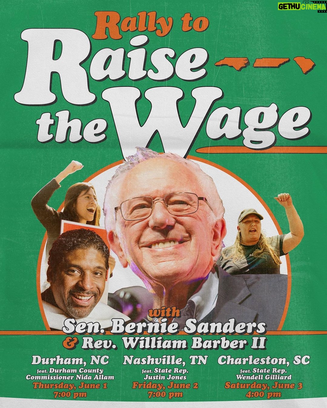 Bernie Sanders Instagram - Join me and Rev. William Barber II this week as we hold rallies in North Carolina, Tennessee, and South Carolina to raise the minimum wage.