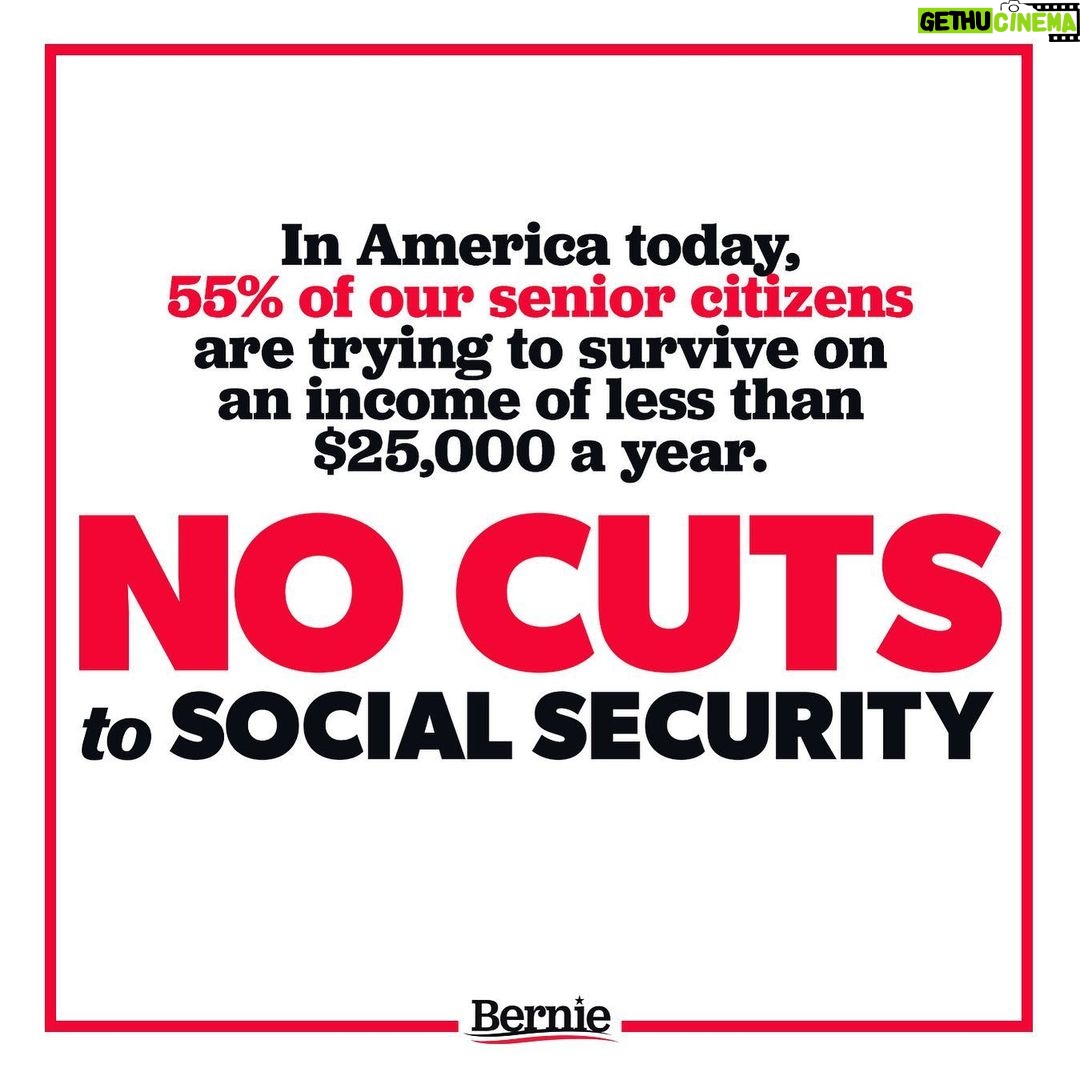 Bernie Sanders Instagram - Here is the economic reality for millions of senior citizens in this country at this moment. Half of older Americans have no retirement savings to speak of. They have no idea how, or even if, they will ever be able to retire after a lifetime of work. Over half of our senior citizens are already struggling to survive on just $25,000 a year. Got that? 480 bucks a week! And what is the Republican Party's bright idea given that reality? They want to CUT Social Security benefits for our seniors. We must fight back and work to expand, not cut, Social Security benefits in this country.