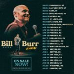 Bill Burr Instagram – all dates on sale!  link in bio