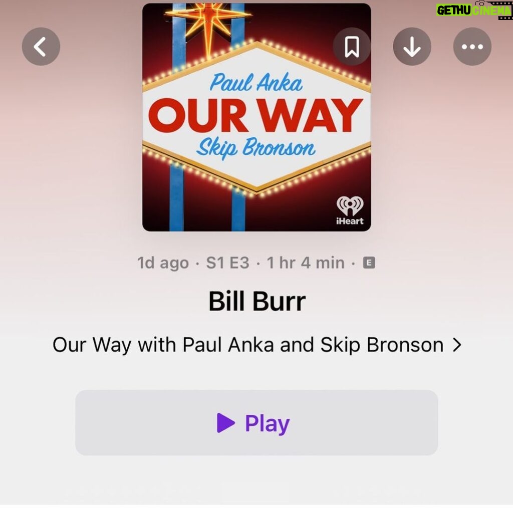Bill Burr Instagram - I had the pleasure of sitting down with the legendary Paul Anka on his podcast ‘Our Way, with Paul Anka and Skip Bronson’. available on all platforms.