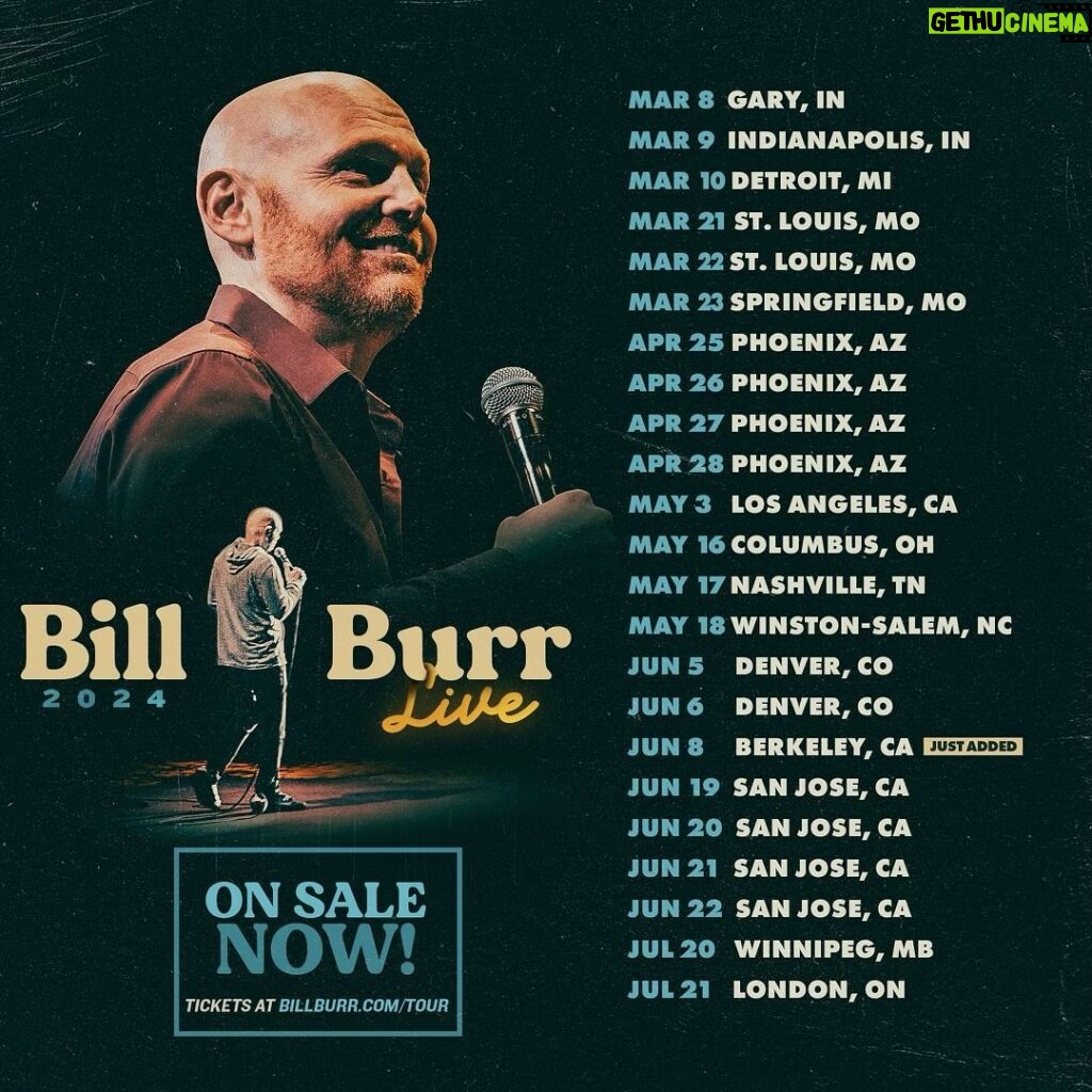 Bill Burr Instagram - Berkeley, CA public sale is now live as well as all dates. ticket links link in bio