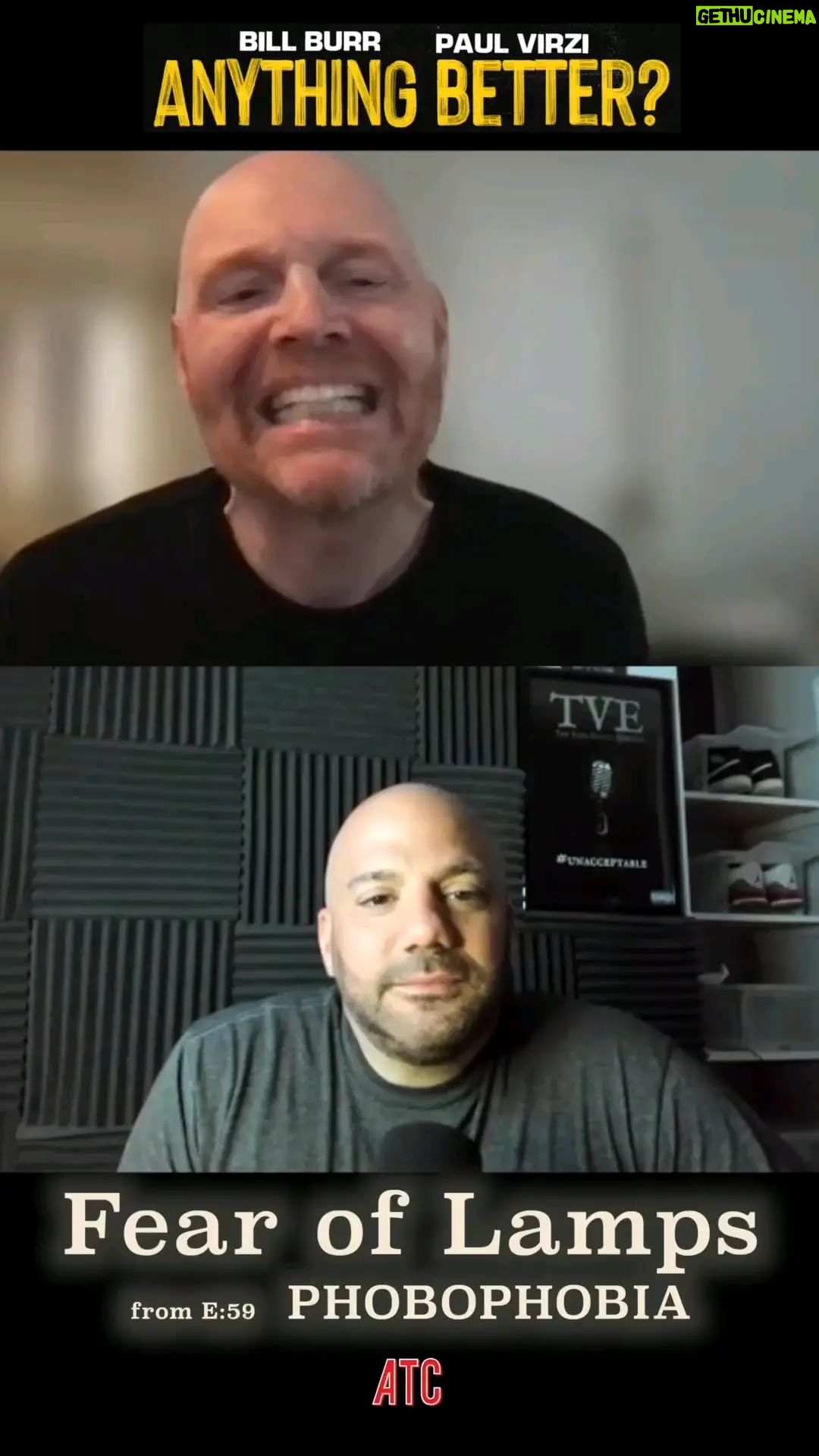 Bill Burr Instagram - Is there Anything Better than @wilfredburr & @paulvirzi talking about a fear of lamps? Go get Episode 59 of AB? #ATCpresents #anythingbetter