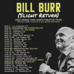 Bill Burr Instagram - New show added in Fresno on Friday, May 13. Tour dates on sale now at BILLBURR.COM/TOUR
