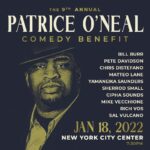 Bill Burr Instagram – Announcing the 9th annual Patrice O’Neal Comedy Benefit – January 18th at the New York City Center. 
tickets on sale now. link in bio.