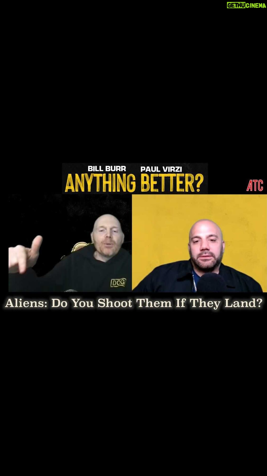 Bill Burr Instagram - Anything Better episode 16 is up!! @paulvirzi @allthingscomedy