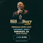 Bill Burr Instagram - Berkeley, CA! pre-sale is live with code BURR