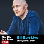 Bill Burr Instagram - JUST ANNOUNCED: I’m performing as part of @NetflixIsAJoke: The Festival on May 3rd at the Hollywood Bowl! Presale starts tomorrow at 10am PT with code BURR before the general public this Friday. Tickets and more info at www.netflixisajokefest.com