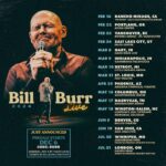 Bill Burr Instagram - 2024 Dates! pre-sale starts Wednesday Dec 6. public sale starts Friday Dec 8 www.billburr.com/tour