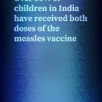 Bill Gates Instagram - The results of India’s commitment to stopping measles are stunning.
