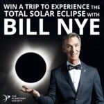 Bill Nye Instagram - You could win a trip to experience the total solar eclipse as my VIP guest at The Planetary Society’s Eclipse-O-Rama festival! Enter now (link in bio) and tag your +1 below⬇️ This super stellar experience will include: ☀️Invitation to watch the eclipse by my side ☀️VIP access to all things Eclipse-O-Rama ☀️Exclusive talks on astronomy, planetary science, exhibits, & star parties ☀️Planetary Society pin from me ☀️The Planetary Society membership ☀️Airfare & accommodations Your entry supports The @planetarysociety’s mission to advance discovery in our solar system and beyond.