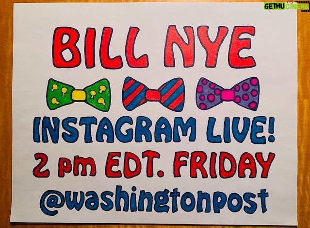 Bill Nye Instagram - 2pm EDT tomorrow I sit down with @gedgers from @washingtonpost on Instagram live. Tune (stream?) in if you’re of a mind...