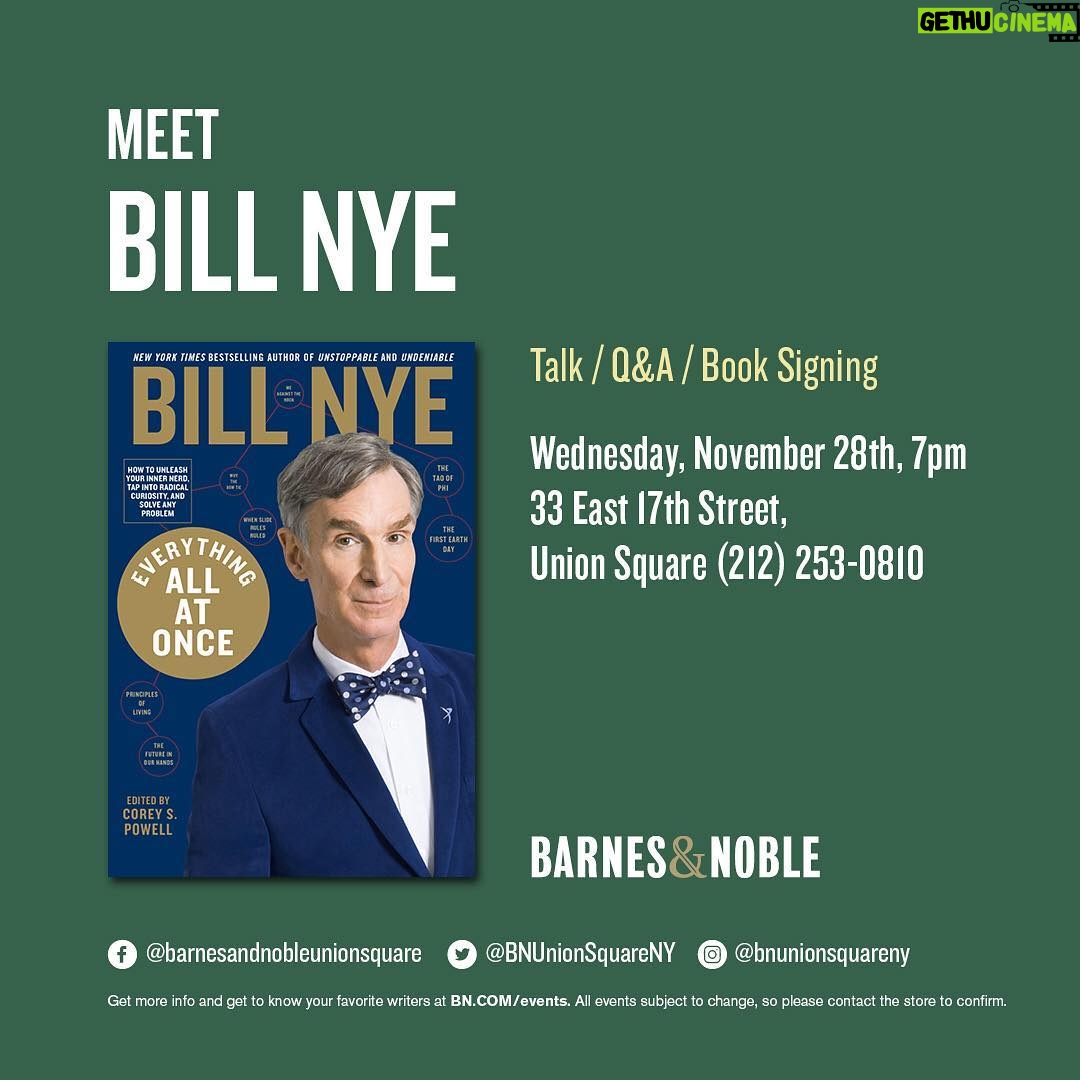 Bill Nye Instagram - New York - come on down to Barnes & Noble on Wednesday for a book signing and a chat with yours truly. Don’t miss it if you can!