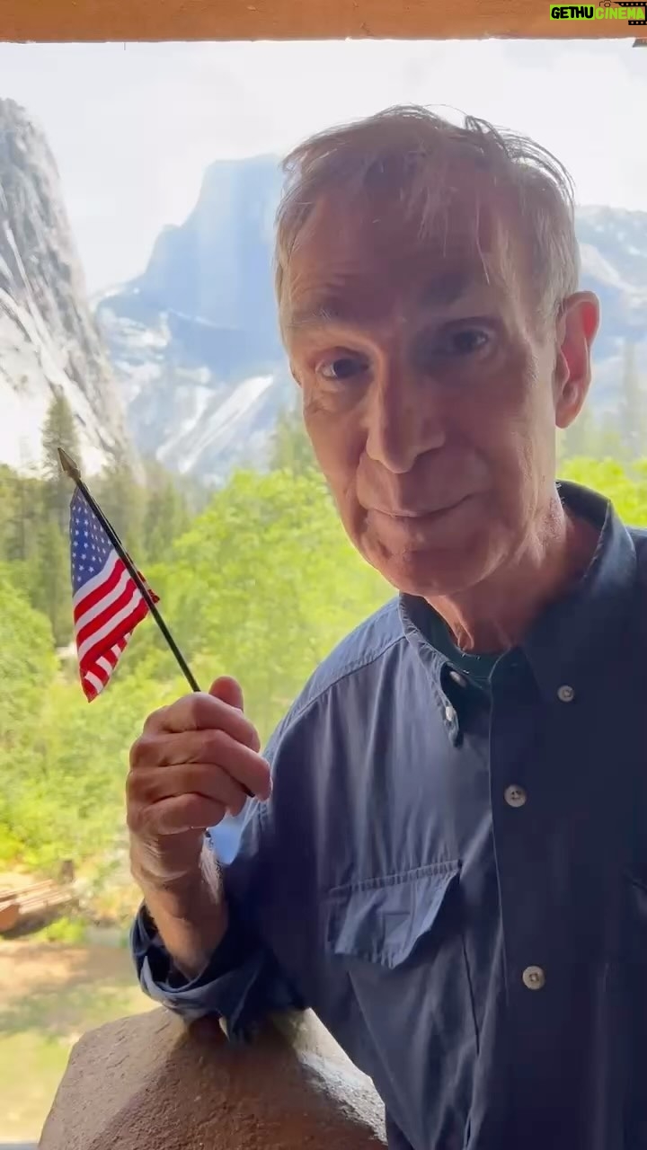 Bill Nye Instagram - Remembering all who sacrificed for our country this Memorial Day from beautiful Yosemite National Park.