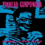 Billie Joe Armstrong Instagram - Pinhead Gunpowder releases coming out! Check out my bio for details #aaroncometbus !! Been a long time coming!