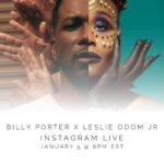 Billy Porter Instagram - Going live at 6pm this Friday (Jan 5) with @leslieodomjr When a Crooner Dies and Black Mona Lisa shared a birthday back in November. 🙌🏾🤌🏾 Leslie and I will talk music, creative process, life, the business and more. What question would you like us to answer? Lemme know. And see you tomorrow.