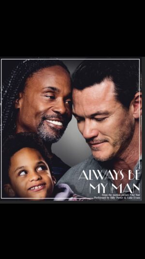 Billy Porter Instagram - “Always Be My Man,” my duet with #LukeEvans, is out now and streaming everywhere! 

And while we did not make the #Oscar shortlist for #BestSong (and we should have) we know for certain this piece will be the new queer wedding anthem for generations to come.

The song is featured in the film #OurSon in which Luke and I tell the story of a gay couple going thru a heartbreaking divorce and child custody battle. The film premiered at the #Tribeca Film Festival last June and opened in theaters Dec 8. It is available on VOD now (click the link in my bio to watch). 

“Always Be My Man” was produced by Grammy-winning musician #RobertGlasper and written by me, Conner Reeves (#TinaTurner, #JoeCocker), and Joe Killington (#DapKings, #JamesSmith). Please listen, like, share, and tell all your friends. 

#lgbt #lgbtq #lovesong #weddinganthem #newmusic