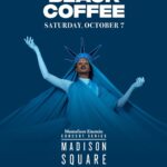 Black Coffee Instagram – It’s always been one of my biggest dreams to take this music and sound to the highest level possible and to expose it to the largest audience imaginable and so I’ve dreamt of my @thegarden debut for many years — it’s finally a reality! Years of dreaming coming to you this October 7th, NYC ❤️ wait until you see what we’ve been planning… 

Link in bio for early access registration! 

#GodsVeryOwn #BCMSG New York, New York