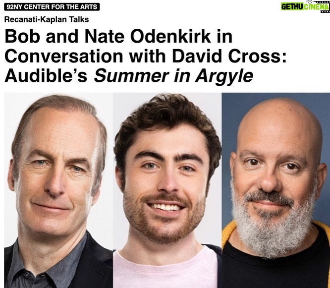 Bob Odenkirk Instagram - Can’t wait for tomorrow night! Big reunion with me & David Cross with my son Nate dropping in! In-person and virtual tickets available at 92ny.org/event/summer-in-argyle