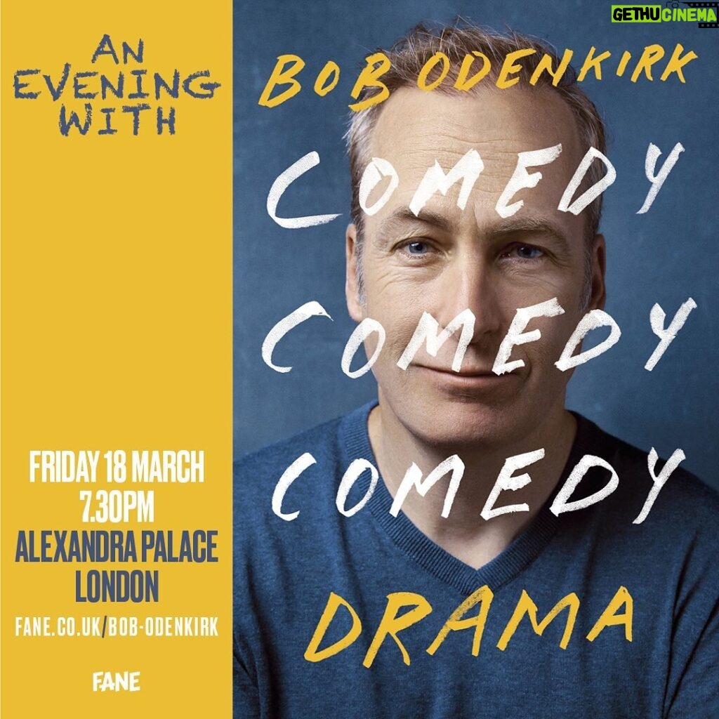 Bob Odenkirk Instagram - LONDON I’m coming for ya! Plus more UK dates coming SOON @faneproductions