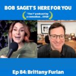 Bob Saget Instagram - So enjoyed this NEW EPISODE with @brittanyfurlan Titled: “Brittany Furlan and Bob Get Candid About Mental Health, Losing Loved Ones, and Brittany’s Very Specific Fear of Spiders.” SUBSCRIBE & LISTEN at: apple.co/bobsaget @ApplePodcasts @iTunes @applemusic @apple @studio71us @studio71uk @studio71it @studio71fr #comedypodcast