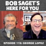 Bob Saget Instagram - Today’s New Podcast Episode, #119 is with my friend for decades, the great @georgelopez —-We talk of his personal struggles, like dyslexia, his new TV show with his daughter, Mayan, his decades in comedy, his great recent Netflix special, “We’ll Do It For Half,” and our beginnings in Westwood… Listen, subscribe, follow, watch, or smell it— And of course, it’s available everywhere you get a podcast or go to—> bit.ly/BobSagetsHereForYou My first episode out through @allthingscomedy - So enjoy.