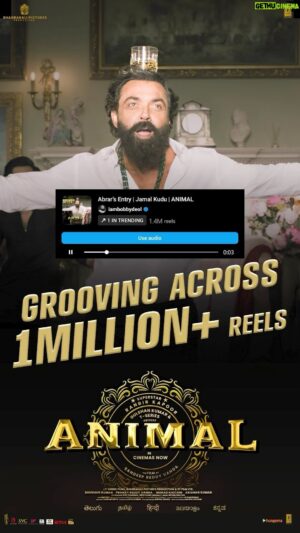 Bobby Deol Instagram - Abrar’s entry #JamalKudu is grooving across 1Million+ Reels 🕺💃

#AnimalInCinemasNow 
#Animal #AnimalHuntBegins #BloodyBlockbusterAnimal #AnimalTheFilm 

@animalthefilm @anilskapoor #RanbirKapoor @rashmika_mandanna  @iambobbydeol @tripti_dimri
@sandeepreddy.vanga @harshavardhan_rameshwar 
#BhushanKumar @pranayreddyvanga @muradkhetani
#KrishanKumar @anilandbhanu @cowvala @tseriesfilms #BhadrakaliPictures @cine1studios @tseries.official @tseriessouthofficial @shivchanana @neerajkalyan24 @master_supremesundar @suresh.selvarajan @prithiveeraj @aafilms.official @srivenkateswaracreations @nirvanacinemas @kvn.productions @apinternationalfilms @e4entertainment
