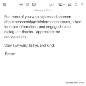 Brené Brown Instagram - Why I paused the podcasts. You can scroll through the post here or read it on the home page of brenebrown.com.