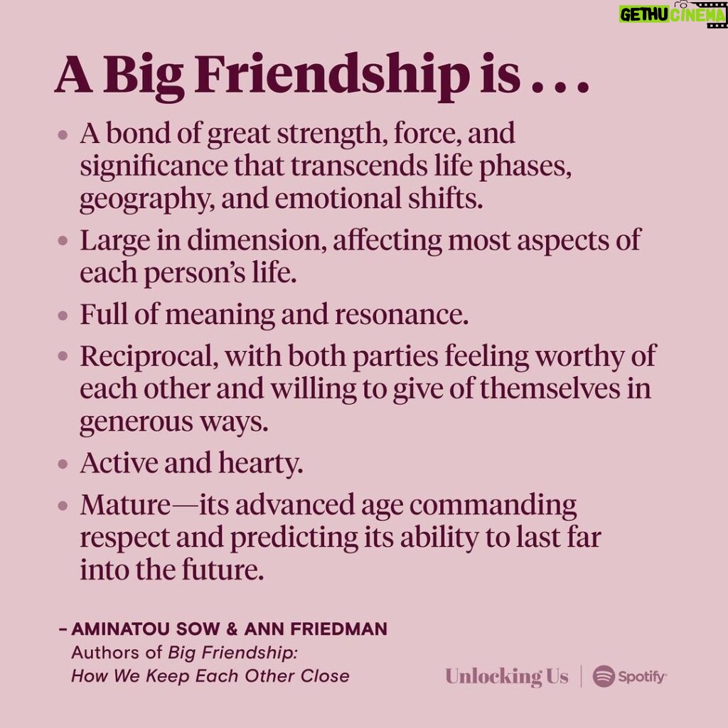 Brené Brown Instagram - Despite the mythology and what we see on our TVs, building meaningful, intimate, vulnerable friendships requires meaningful and hard work. No one makes a stronger case for the payoff of this type of work than Aminatou Sow and Ann Friedman. On today’s episode of “Unlocking Us,” we dig into their book, “Big Friendship: How We Keep Each Other Close.” It’s a masterclass on what it means to keep showing up—in both our Big Friendships and all the other kinds of relationships in our lives. Tag a friend to say, “Hey! And thanks for showing up.” ❤️