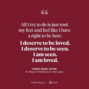 Brené Brown Instagram - Sarah Niles is mesmerizing in this season of “Ted Lasso.” Her performance as Dr. Sharon Fieldstone, the new team psychologist, is so deeply rooted in truth and humanity, love and kindness, that I have just one word for the show’s creators: spin-off.

Getting to talk with Sarah for this week’s “Unlocking Us” was a gift. We dive into her background in the theater, her commitment to story, and how she’s harnessed her self-proclaimed superpower: vulnerability.

I loved this conversation, @sarahniles_!