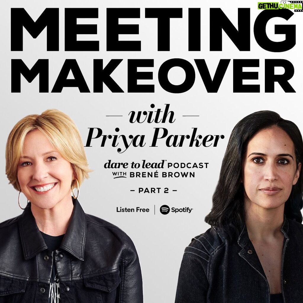 Brené Brown Instagram - Time is the great non-renewable resource. There's nothing worse than a meeting that doesn't add value or serve the work. In this honest and vulnerable conversation, @priyaparker helps me think about why a meeting in our organization is not working. And, we talk about one of my hardest struggles: What's the highest and best use of my time and energy. It was HARD and a game-changer.