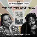 Brené Brown Instagram – A special Unlocking Us episode celebrating the launch of “You are Your Best Thing.” Thank you to @prhaudio for letting us share the introduction by @taranajaneen and me and the beautiful essay by @jasonreynolds83.

The book and audio are available now. ❤️