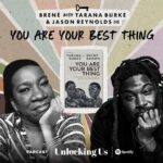 Brené Brown Instagram - A special Unlocking Us episode celebrating the launch of "You are Your Best Thing." Thank you to @prhaudio for letting us share the introduction by @taranajaneen and me and the beautiful essay by @jasonreynolds83. The book and audio are available now. ❤️