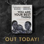Brené Brown Instagram - I've never been more proud! Thank you @taranajaneen for this collaboration — the depth of your courage and love inspire me.  And to the writers who pierced our hearts with their words and experiences — thank you for sharing yourselves with us. It's out today, y'all! Instagram Live at 1:30pm CST TODAY! (April 27)